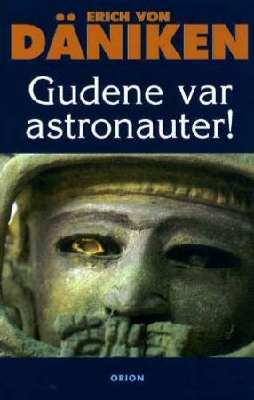 Gudene var astronauter! 9788245804836 Erich von Däniken Brukte bøker