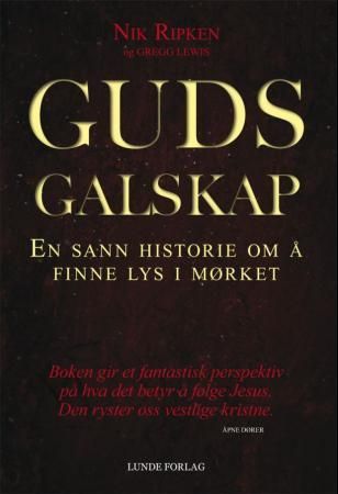 Guds galskap 9788252002218 Gregg Lewis Nik Ripken Brukte bøker