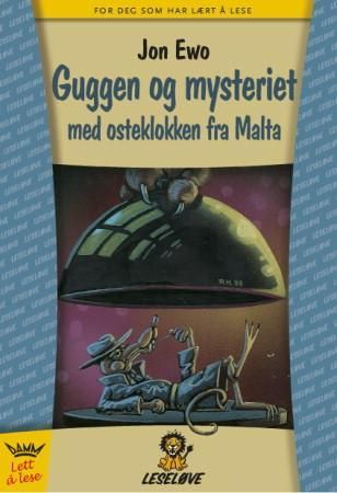 Guggen og mysteriet med osteklokken fra Malta 9788204152602 Jon Ewo Brukte bøker