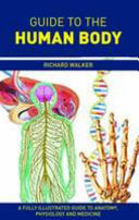 Guide to the Human Body 9780753714881 Richard Walker Brukte bøker