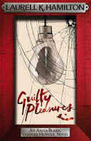 Guilty Pleasures 9780755355297 Laurell K. Hamilton Brukte bøker