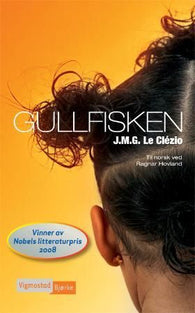 Gullfisken 9788251406420 Jean Marie Gustave Le Clézio Brukte bøker