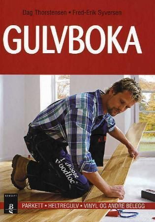 Gulvboka 9788276833881 Dag Thorstensen Fred-Erik Syversen Svein Arne Strømsodd Brukte bøker