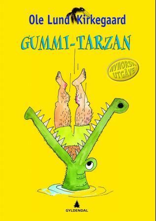 Gummi-Tarzan 9788205389274 Ole Lund Kirkegaard Brukte bøker
