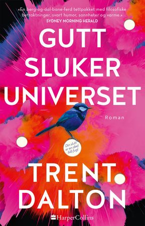Gutt sluker universet 9788283134049 Trent Dalton Brukte bøker