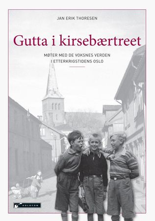 Gutta i kirsebærtreet 9788230012321 Jan Erik Thoresen Brukte bøker