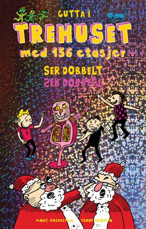 Gutta i trehuset med 156 etasjer ser dobbelt 9788283731576 Andy Griffiths Brukte bøker