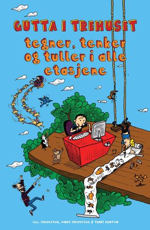 Gutta i trehuset tegner, tenker og tuller i alle etasjene 9788293346845 Andy Griffiths Brukte bøker