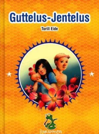 Guttelus - jentelus 9788205303119 Torill Eide Brukte bøker
