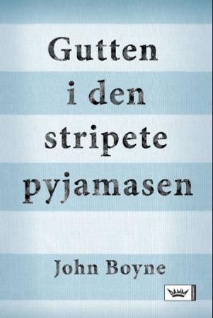 Gutten i den stripete pyjamasen 9788204112804 John Boyne Brukte bøker