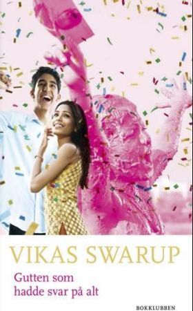 Gutten som hadde svar på alt 9788252571592 Vikas Swarup Brukte bøker