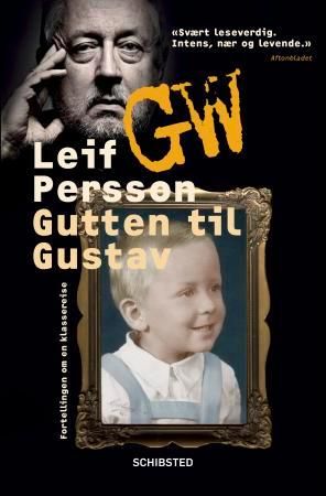Gutten til Gustav 9788251657198 Leif G.W. Persson Brukte bøker