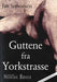 Guttene fra Yorkstrasse 9788281120310 Jan Simonsen Brukte bøker