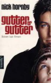 Gutter er gutter 9788203207082 Nick Hornby Brukte bøker