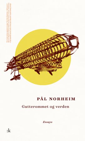 Gutterommet og verden 9788205483897 Pål Norheim Brukte bøker