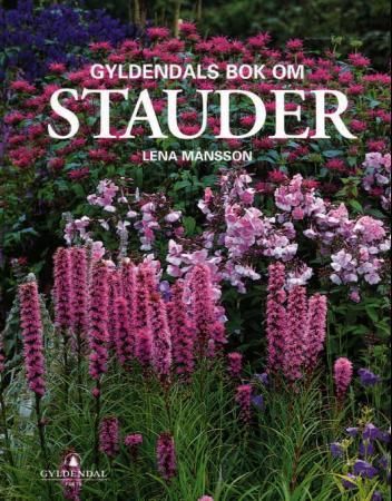 Gyldendals bok om stauder 9788205298347 Lena Månsson Bertil K. Johanson Brukte bøker