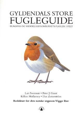 Gyldendals store fugleguide 9788205255548 Lars Svensson Peter J. Grant Brukte bøker