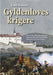 Gyldenløves krigere 9788230014660 Lone Hansen Brukte bøker