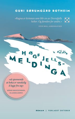 Høgfjellsmeldinga 9788249524860 Guri Sørumgård Botheim Brukte bøker