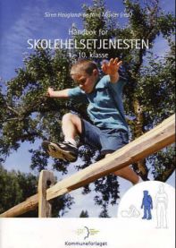 Håndbok for skolehelsetjenesten : 1.-10. klasse 9788244609586  Brukte bøker