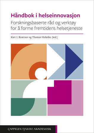 Håndbok i helseinnovasjon 9788202796440  Brukte bøker