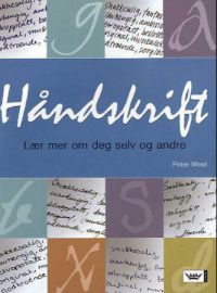 Håndskrift: lær mer om deg selv og andre 9788204101235 Peter West Brukte bøker