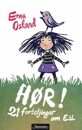 Hør! 9788203254994 Erna Osland Brukte bøker