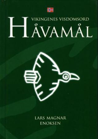 Håvamål 9788276702101 Lars Magnar Enoksen Brukte bøker