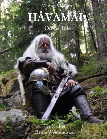 Håvamål 9788282810586 Tyr Neilsen Bente Wemundstad Brukte bøker