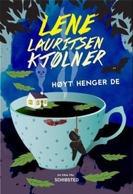 Høyt henger de 9788251682770 Lene Lauritsen Kjølner Brukte bøker