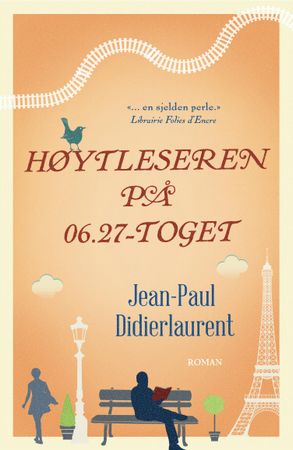 Høytleseren på 06.27-toget 9788251685115 Jean-Paul Didierlaurent Brukte bøker