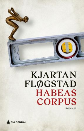 Habeas corpus 9788205569614 Kjartan Fløgstad Brukte bøker