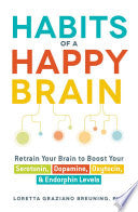 Habits of a Happy Brain 9781440590504 Loretta Graziano Breuning Brukte bøker