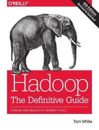 Hadoop: The Definitive Guide 9781491901632 Tom White Brukte bøker