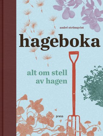 Hageboka 9788232800032 André Strömqvist Brukte bøker