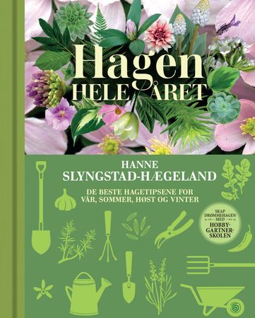 Hagen hele året 9788248929390 Hanne Slyngstad-Hægeland Brukte bøker