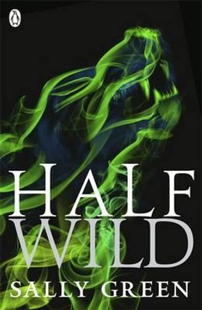 Half wild 9780141350882 Sally Green Brukte bøker