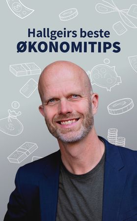 Hallgeirs beste økonomitips 9788284570020 Hallgeir Kvadsheim Brukte bøker