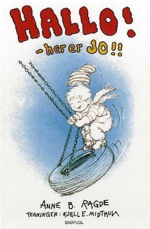 Hallo! - her er Jo!! 9788270833337 Anne B. Ragde Brukte bøker