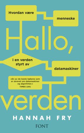 Hallo, verden 9788281695351 Hannah Fry Brukte bøker