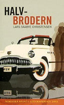 Halvbrodern 9789146200260 Lars Saabye Christensen Brukte bøker