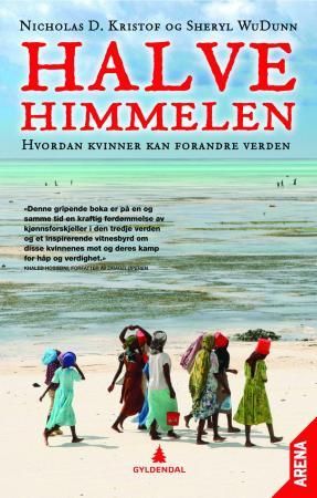 Halve himmelen 9788205424982 Nicholas D. Kristof Sheryl WuDunn Brukte bøker