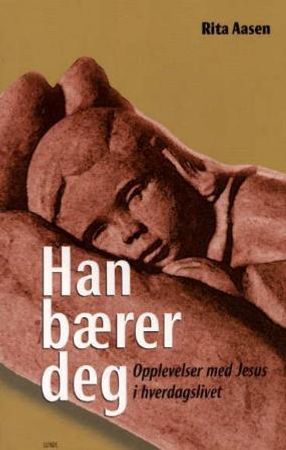 Han bærer deg 9788252045932 Rita Aasen Brukte bøker