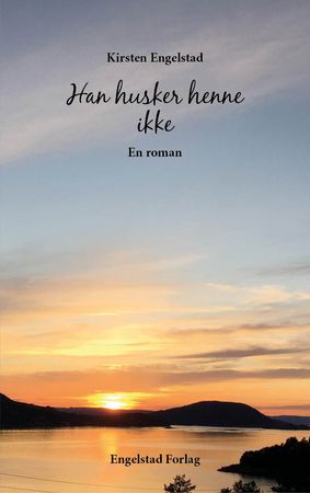 Han husker henne ikke 9788292533536 Kirsten Engelstad Brukte bøker