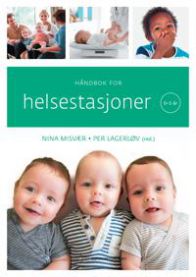 Håndbok for helsestasjoner; 0-5 år 9788290016833   Brukte bøker