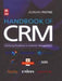 Handbook Of Crm: Achieving Excellence in Customer Management 9780750664370 Adrian Payne Brukte bøker