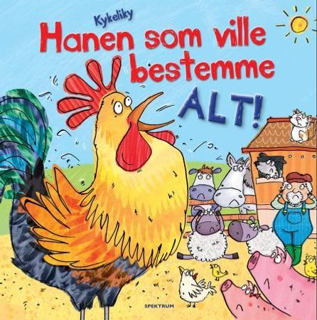 Hanen som ville bestemme alt! 9788231606826 Melanie Joyce Brukte bøker