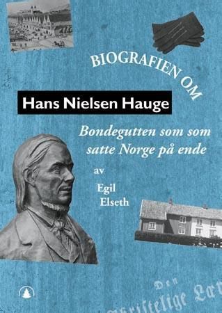 Hans Nielsen Hauge 9788247802809 Egil Elseth Brukte bøker