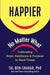 Happier No Matter What 9781615197910 Tal Ben-Shahar Brukte bøker