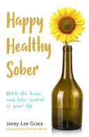 Happy Healthy Sober 9780857162120 Janey Lee Grace Brukte bøker